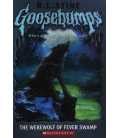 The Werewolf of Fever Swamp (Goosebumps Series) | R.L. Stine ...