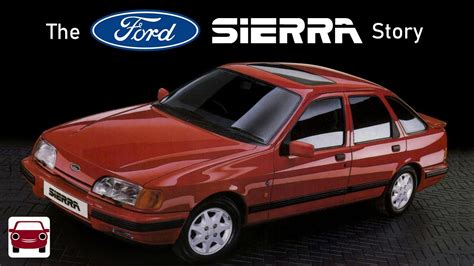 The Ford Sierra Story - YouTube