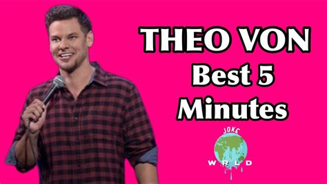 Theo Von Stand Up- BEST 5 MINUTES - YouTube