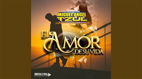 El Amor de su Vida - YouTube