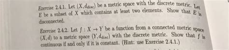 Solved Let (X, d_disc) be a metric space with the discrete | Chegg.com