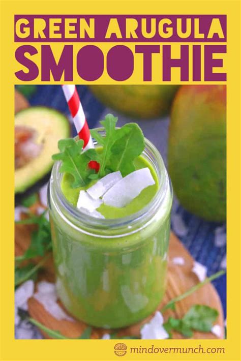 Tropical Mango & Arugula Smoothie | Green Smoothie Recipe | Mind Over Munch