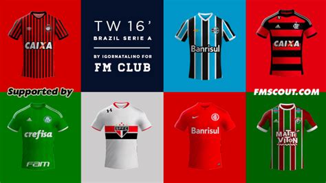 TW'15 kits - Brazil Serie A 2015/16 | FM Scout