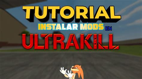 TUTORIAL - Como Instalar Mods Para [ULTRAKILL] - YouTube