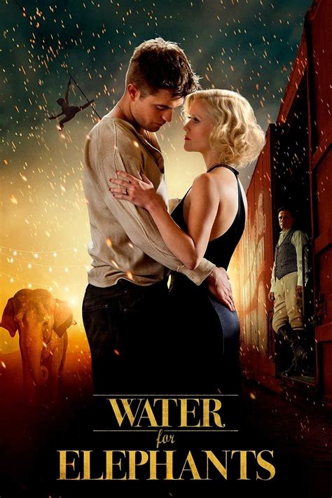 Water for Elephants - Rotten Tomatoes