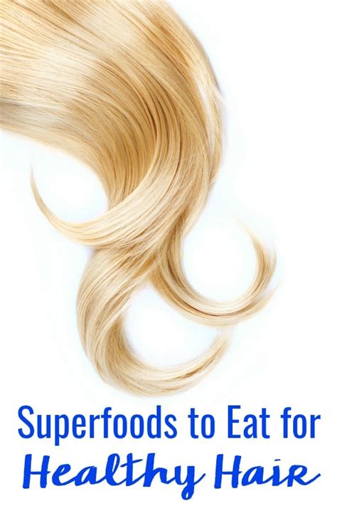 What Foods to Eat for Healthy Hair: Superfoods to Add Length & Shine