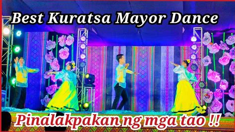 KURATSA MAYOR /One of the Best Kuratsa Dance na nakita ko ...