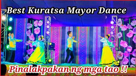 KURATSA MAYOR /One of the Best Kuratsa Dance na nakita ko ! Congratulations!! - YouTube