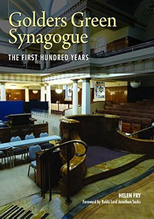 Golders Green Synagogue: The First Hundred Years: Amazon.co.uk: Fry ...