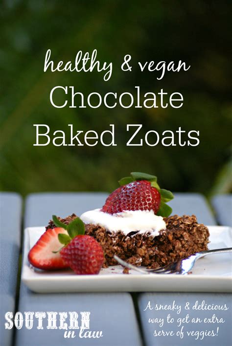 Southern In Law: Recipe: Vegan Chocolate Baked Zoats