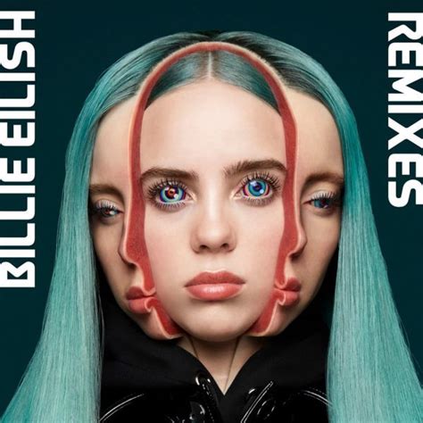 iTunes Plus - Billie Eilish - Remixes [Album] [iTunes AAC] | ShareMania.US