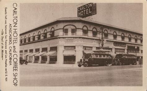 Carlton Hotel and Coffee Shop Atascadero, CA Postcard