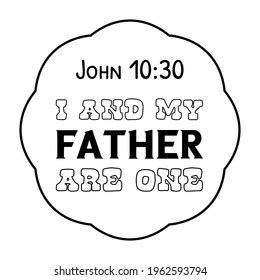 My Father One Bible Verse Quote Stock Vector (Royalty Free) 1962593794 ...