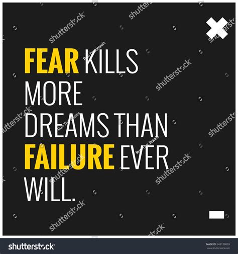 6,483 Quotes Designs Fear Images, Stock Photos & Vectors | Shutterstock