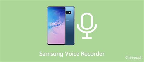 8 Samsung Voice Recorders You Can Use to Record Calls and Voice Easily