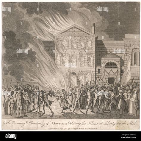 THE GORDON RIOTS 'The Burning & Plundering of NEWGATE & Setting the Felons at Liberty by the Mob ...