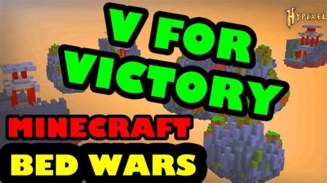 V FOR VICTORY - Minecraft Bedwars - YouTube