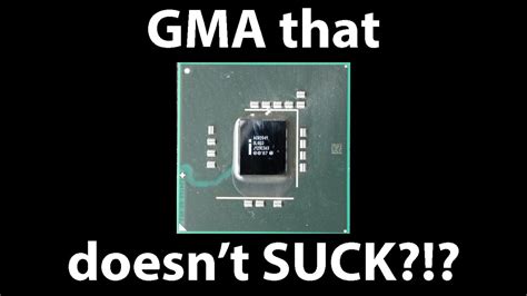 The GMA That Accelerates - Intel GMA X4500 - YouTube