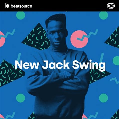 New Jack Swing, a playlist for DJs.