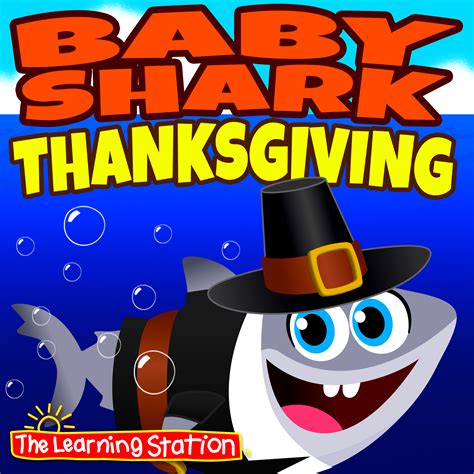 Baby Shark Thanksgiving | The Learning Station