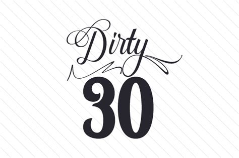 Dirty 30 Birthday SVG