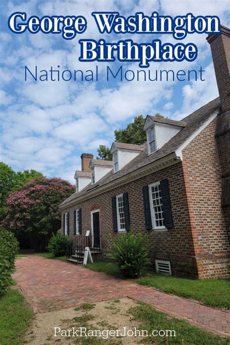 George Washington Birthplace National Monument - Virginia | Park Ranger ...