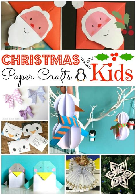 christmas-paper-crafts-for-kids - Red Ted Art's Blog