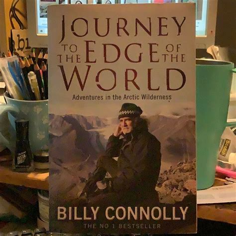 Billy Connolly: Journey to the Edge of the World by Billy Connolly ...