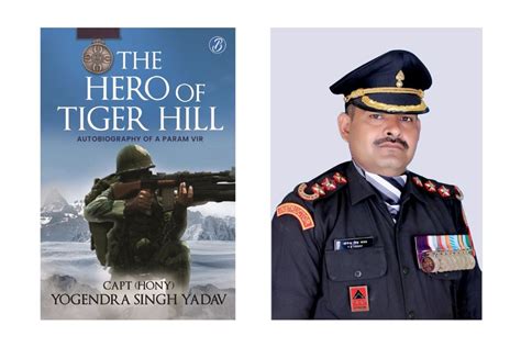 Interview With Captain (Hony) Yogendra Singh Yadav, Author of "The Hero ...