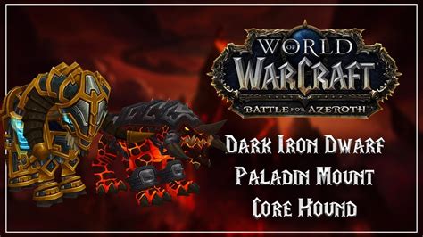 Dark Iron Dwarf Mount Racial - Paladin | Battle for Azeroth Alpha - YouTube