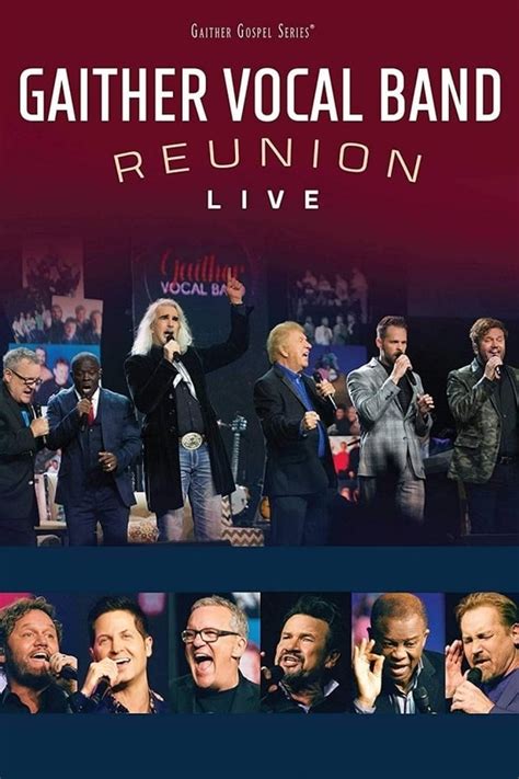 Gaither Vocal Band Reunion: Live (2019) — The Movie Database (TMDB)