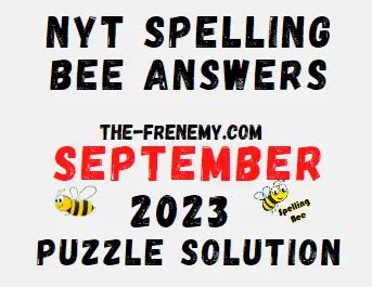 NYT Spelling Bee September 16 2023 Answers - Frenemy