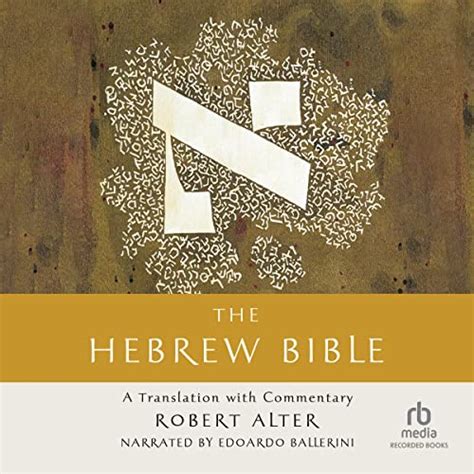 The Hebrew Bible: A Translation with Commentary (Audio Download ...