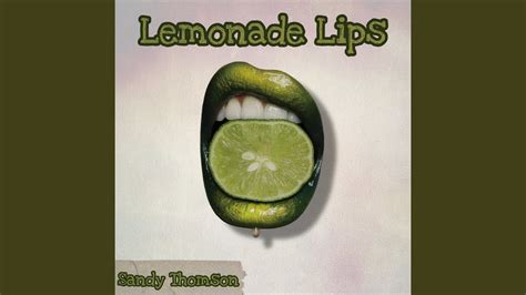 Lemonade Lips - YouTube