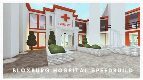 BLOXBURG HOSPITAL SPEEDBUILD [roblox - YouTube