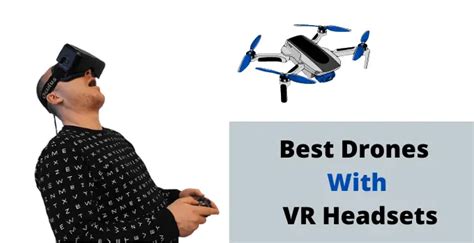 Top 8 Best Drones With VR Headsets 2024 | Drones Review