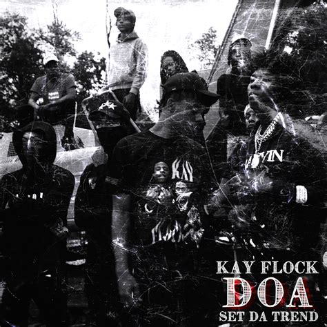 Kay Flock; Set Da Trend, DOA (feat. Set Da Trend / Single) [Edited / Clean] in High-Resolution ...