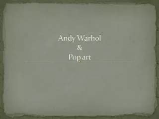 PPT - Pop Art Andy Warhol PowerPoint Presentation, free download - ID ...