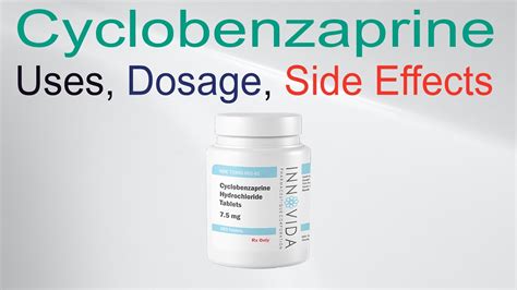 Cyclobenzaprine Uses, Dose and Side Effects - YouTube