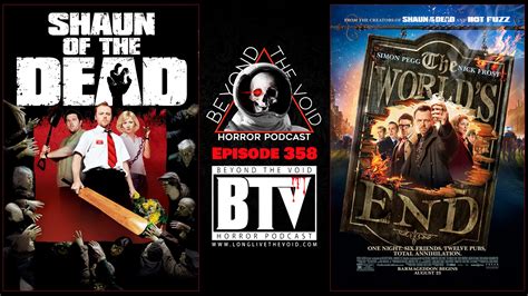 Ep358 Shaun Of The Dead (2004) & The World's End (2013) Reviews ...