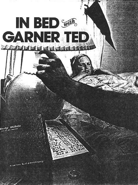 In Bed With Garner Ted