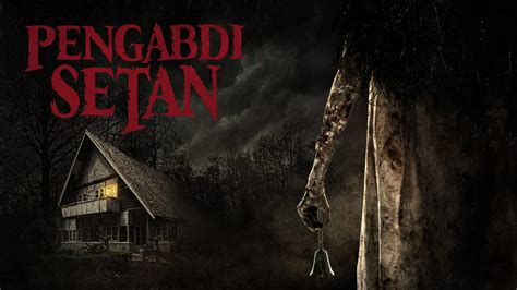 Poster Film Terbaru Joko Anwar Pengabdi Setan 2 - Cinemags