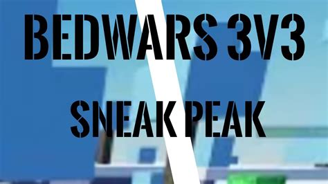 BEDWARS 3v3 SNEAK PEAK.... COMING SOON 2023 | InfiniteFlame_13 - YouTube