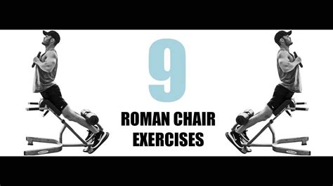 9 ROMAN CHAIR EXERCISES AND THE MUSCLES THEY TARGET - YouTube | Roman ...