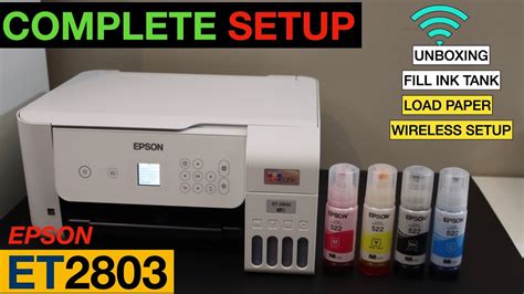 Epson EcoTank ET-2803 Setup, Load Paper, Filling Ink Tank, Wireless Setup, Review. - YouTube