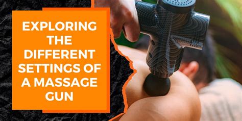 Exploring the Different Settings of a Massage Gun | MAGMA Fitness