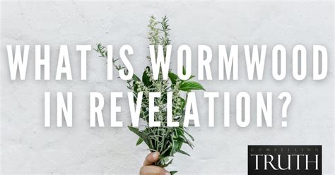 What is Wormwood in Revelation?