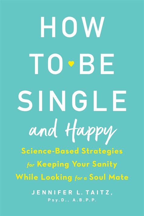 How to Be Single and Happy eBook by Jennifer Taitz - EPUB | Rakuten ...