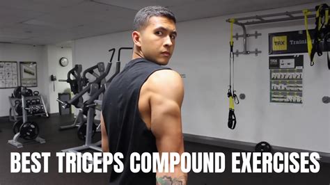 Best Compound Triceps Exercises in 2023 | Built With Science