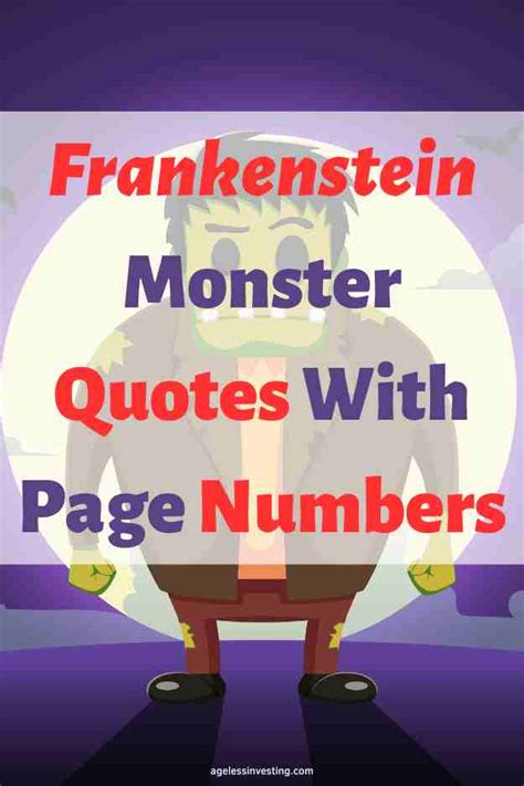 25 Frankenstein Monster Quotes With Page Numbers | Ageless Investing